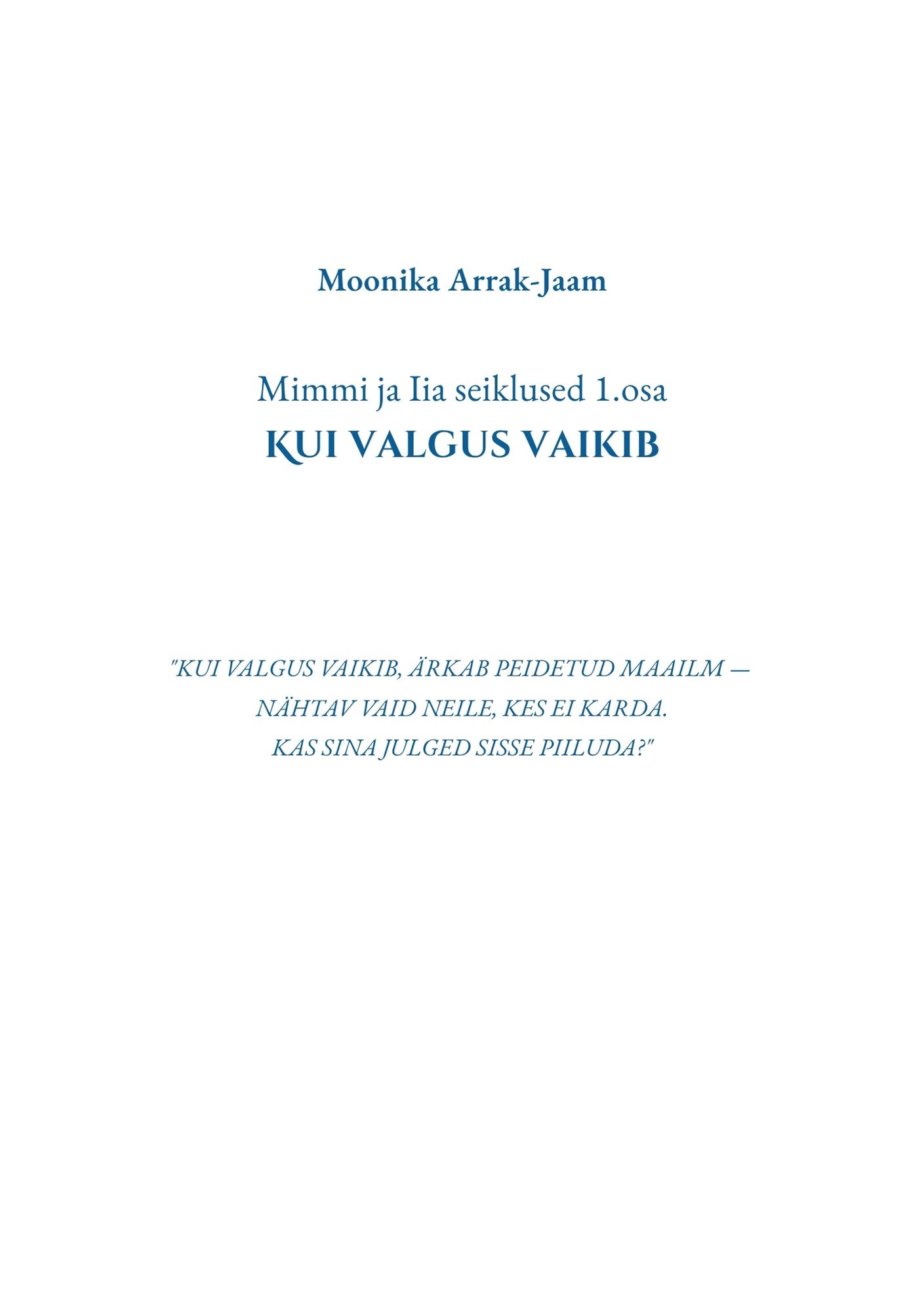 Lasteraamat "Mimmi ja Iia seiklused 1. osa - Kui valgus vaikib" - Image 2